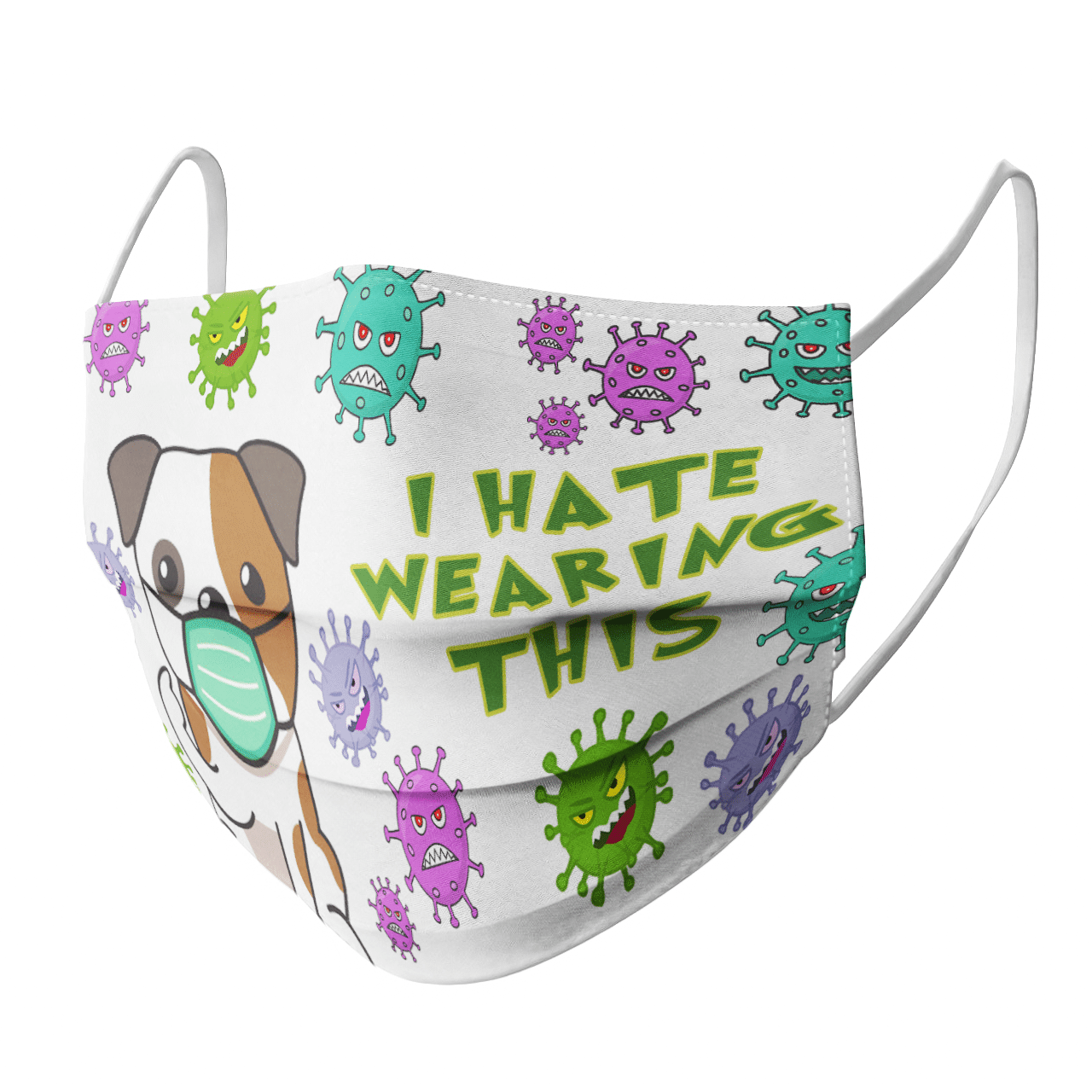 I HATE WEARING THIS MASK