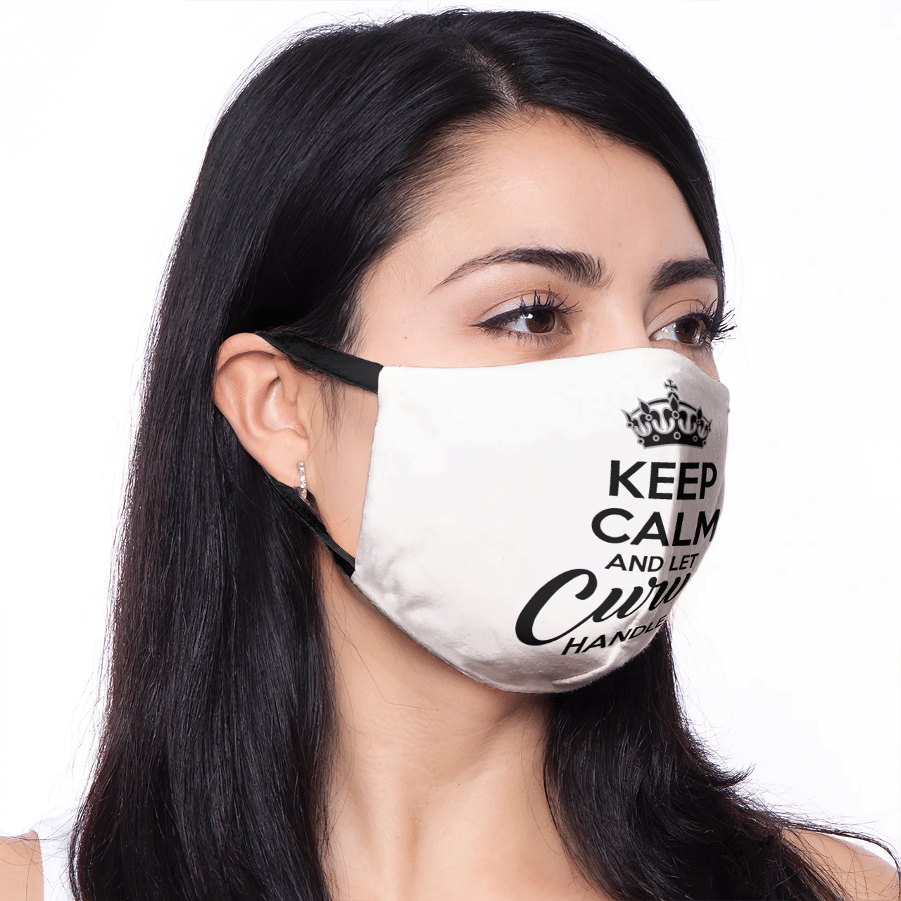 KEEP CALM AND LET CURVY HANDLE IT MASK