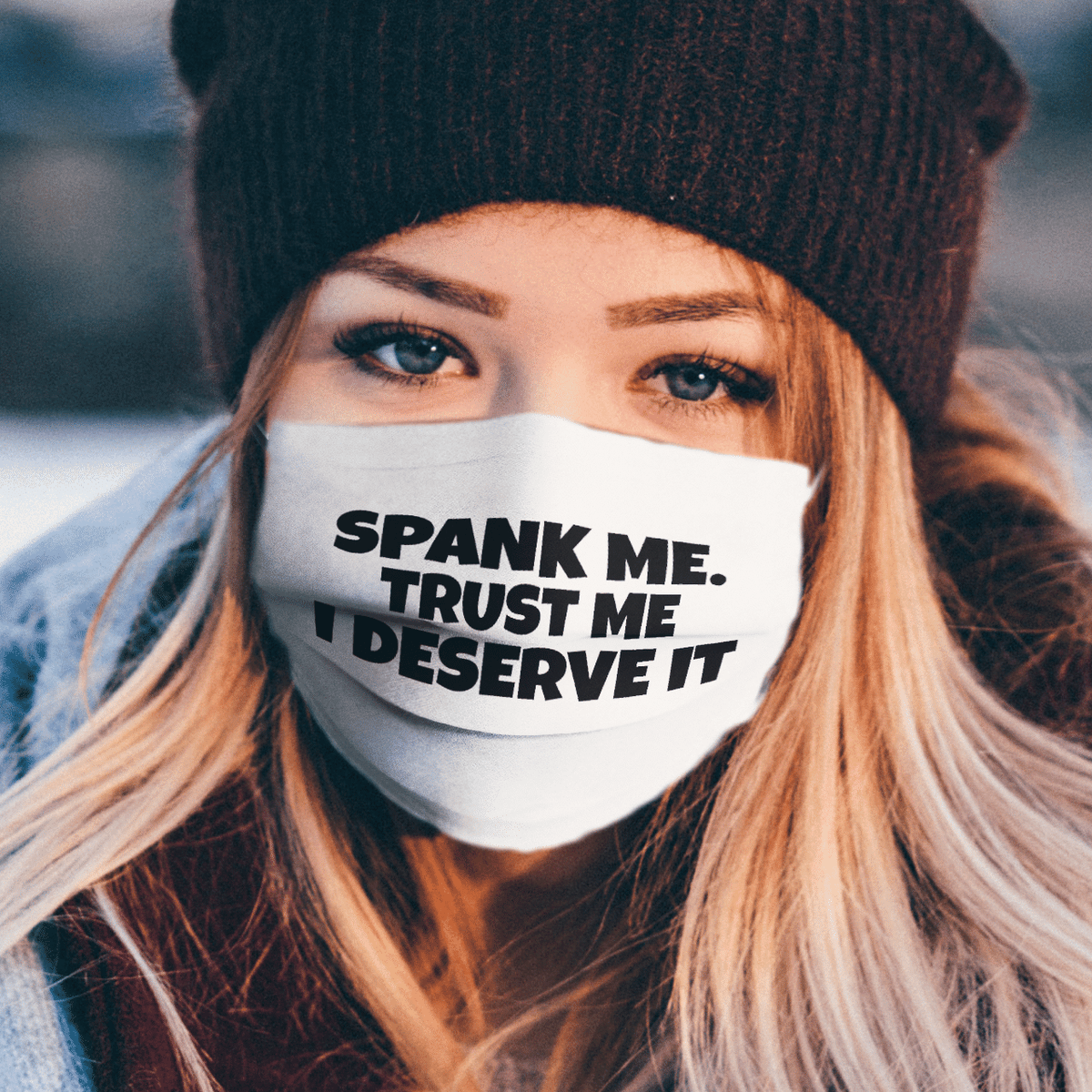 SPANK ME TRUST ME I DESERVE IT MASK