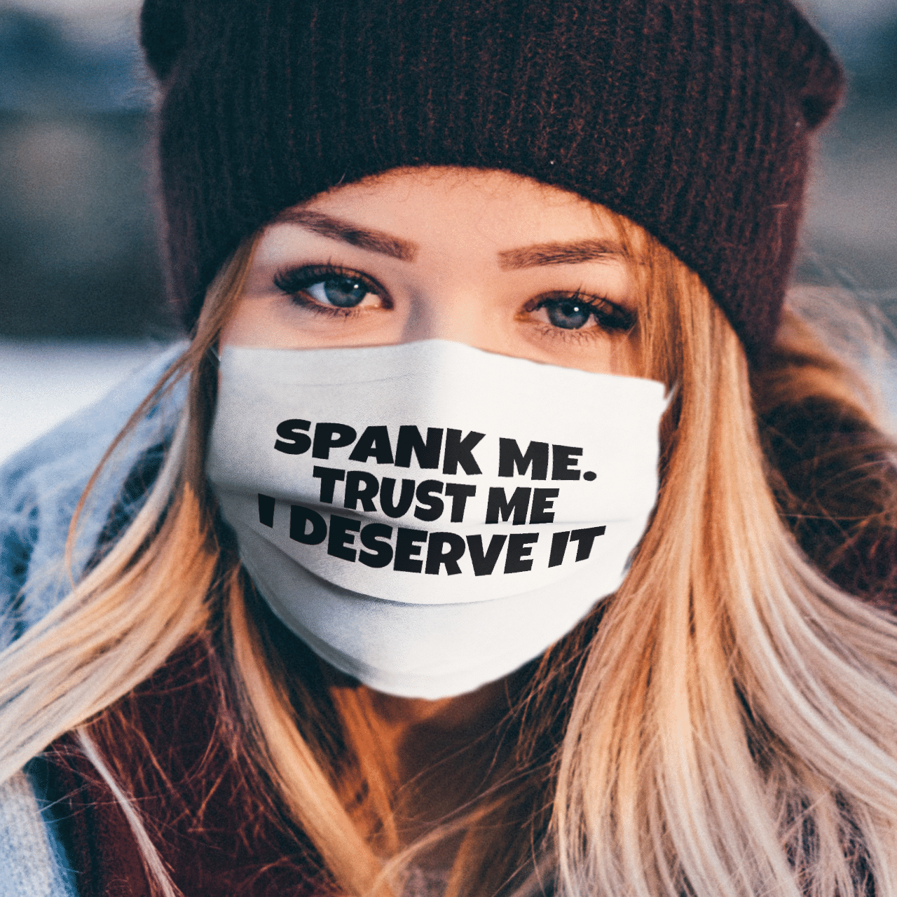SPANK ME TRUST ME I DESERVE IT MASK