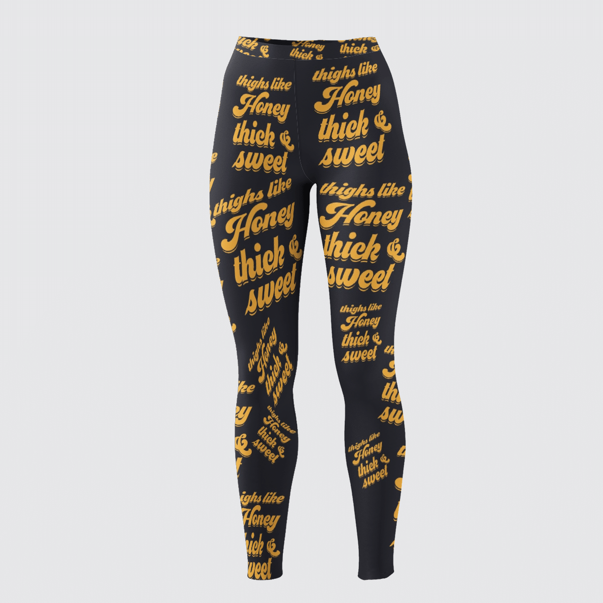 THIGHS LIKE HONEY THICK & SWEET BLACK LEGGINGS