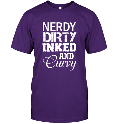 Nerdy Dirty Inked and Curvy T-Shirt