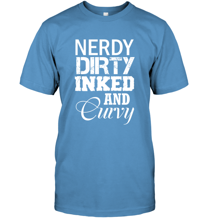 Nerdy Dirty Inked and Curvy T-Shirt