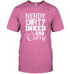 Nerdy Dirty Inked and Curvy T-Shirt