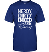 Nerdy Dirty Inked and Curvy T-Shirt